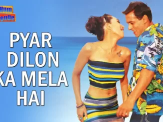 pyar dilon ka mela hai lyrics