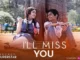 I Will Miss You Lyrics