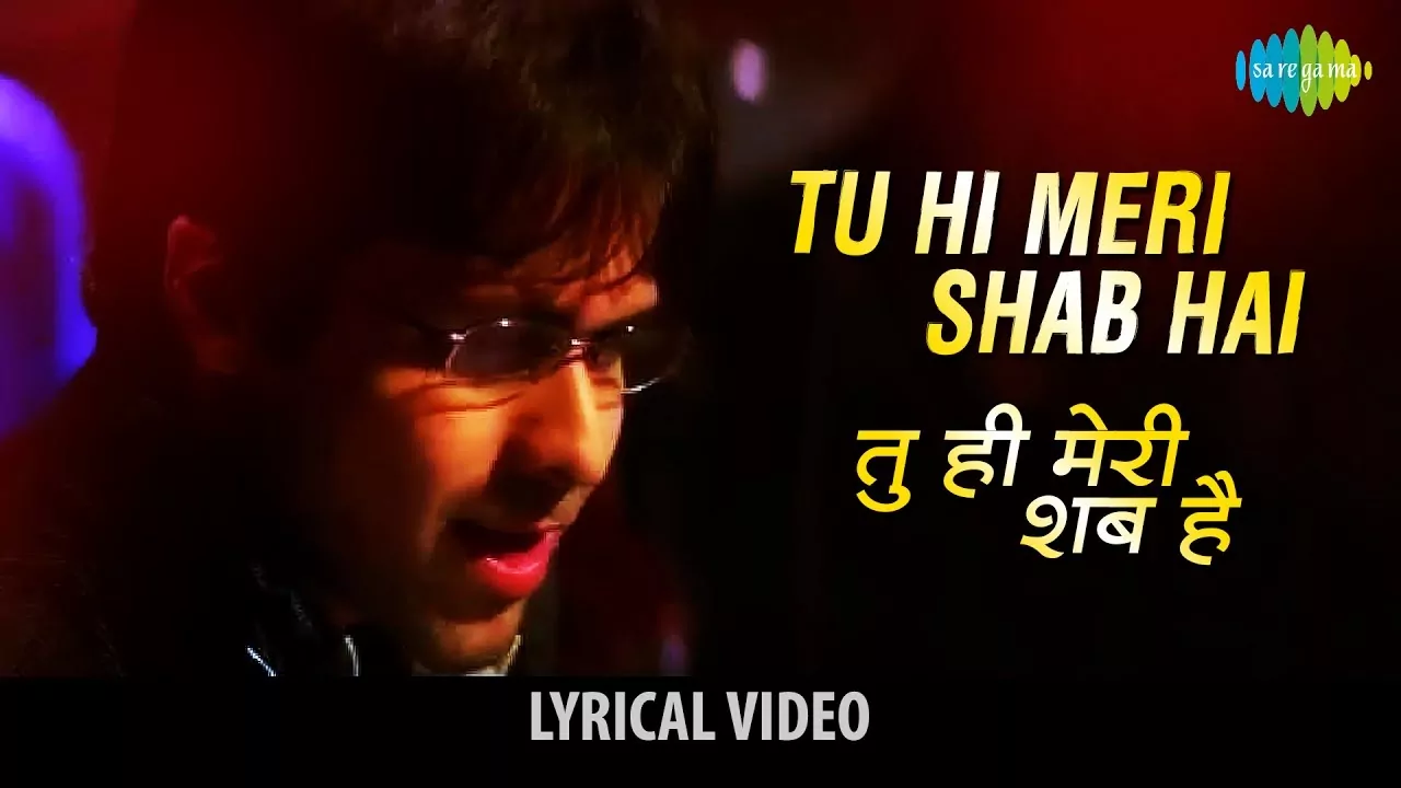 tu hi meri shab lyrics in hindi