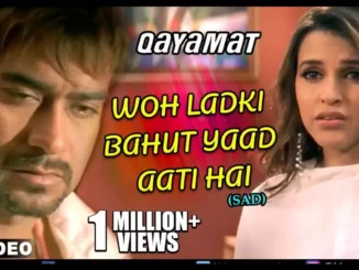 woh ladki bahut yaad aati hai sad lyrics