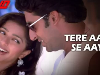 tere aane se aaye lyrics
