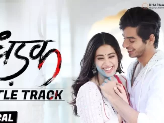 dhadak title song lyrics