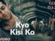 kyun kisi ko lyrics